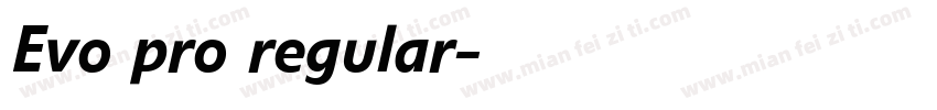 Evo pro regular字体转换